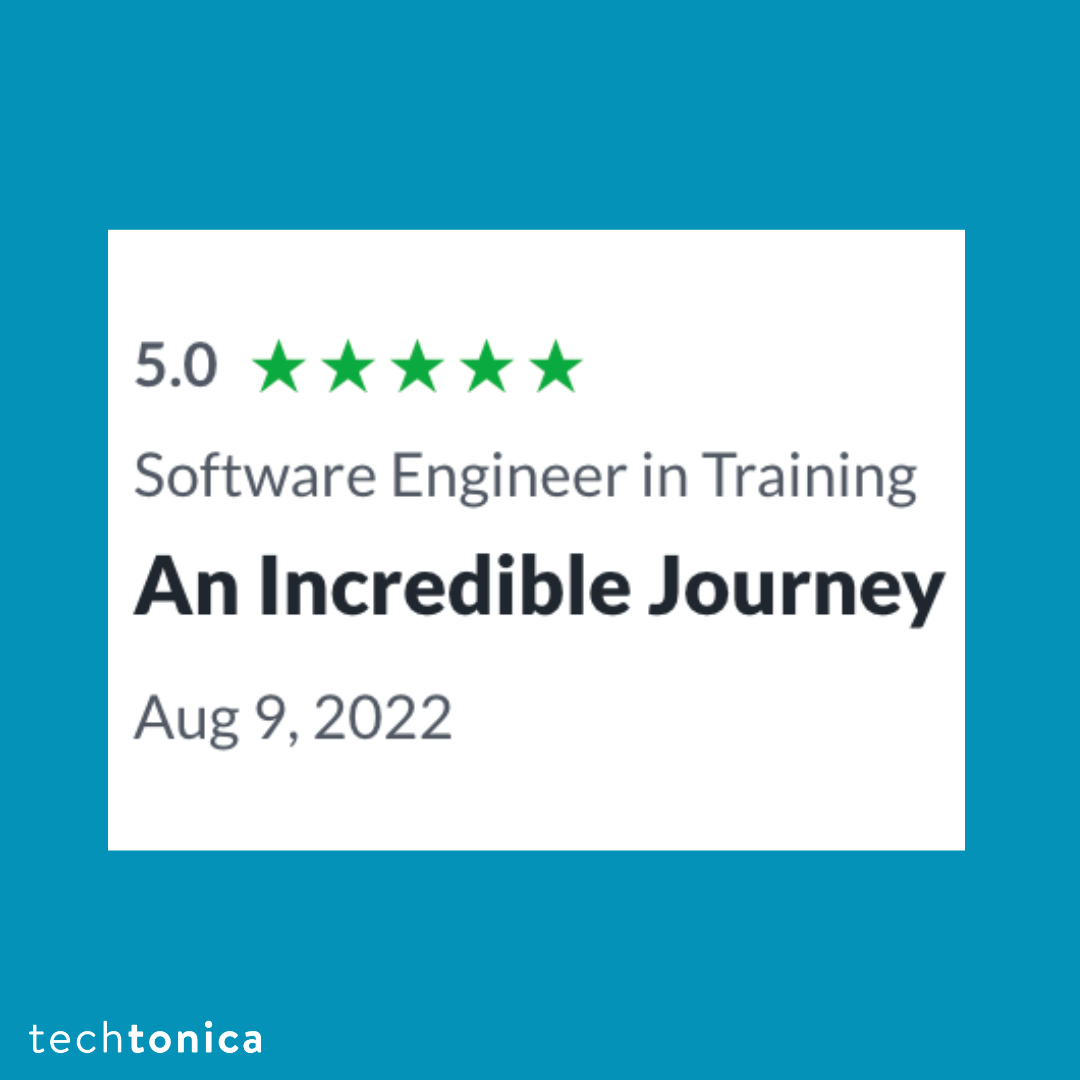 5-star Glassdoor review describing Techtonica as 'an incredible journey.'