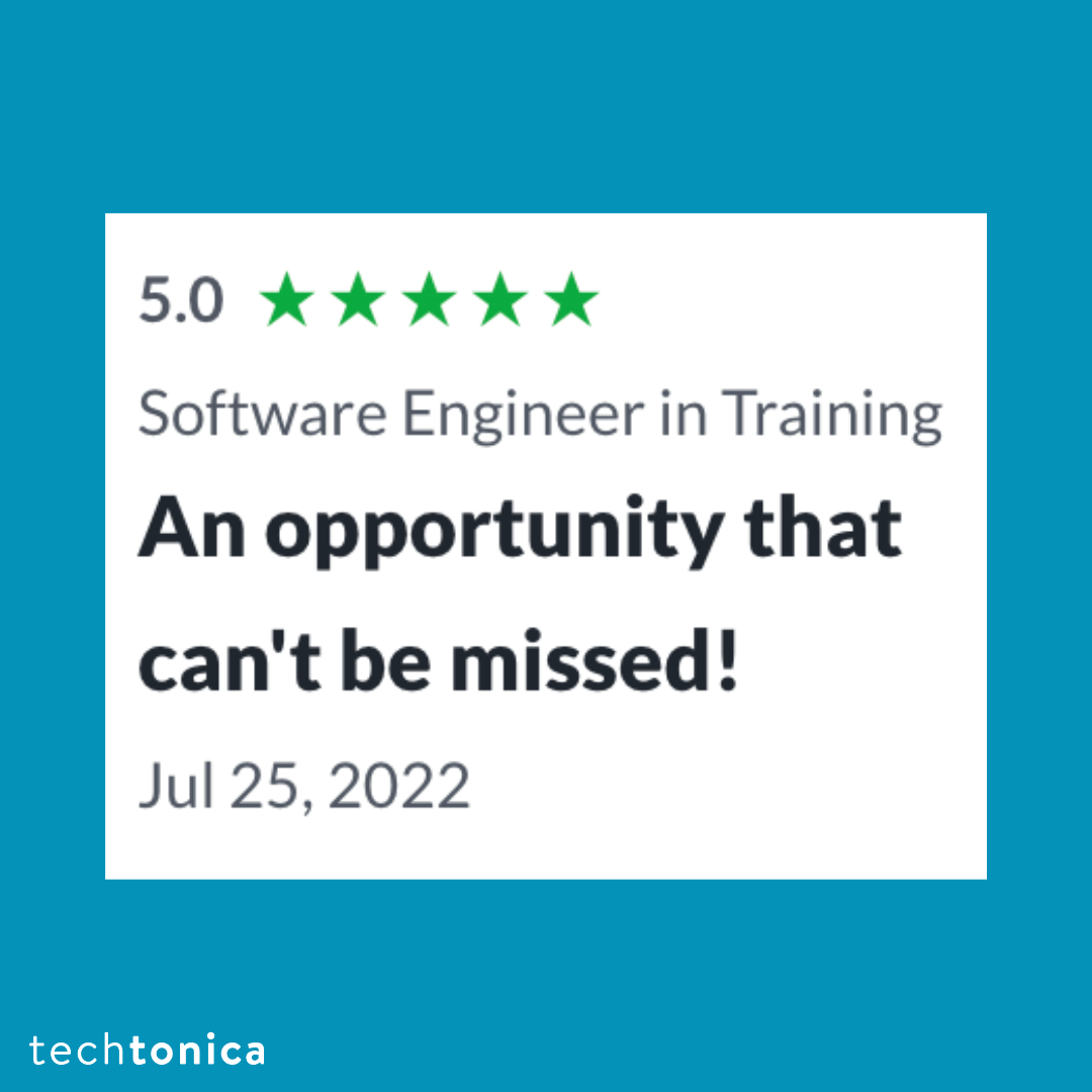 5-star Glassdoor review for Techtonica noting it as an opportunity that cannot be missed.