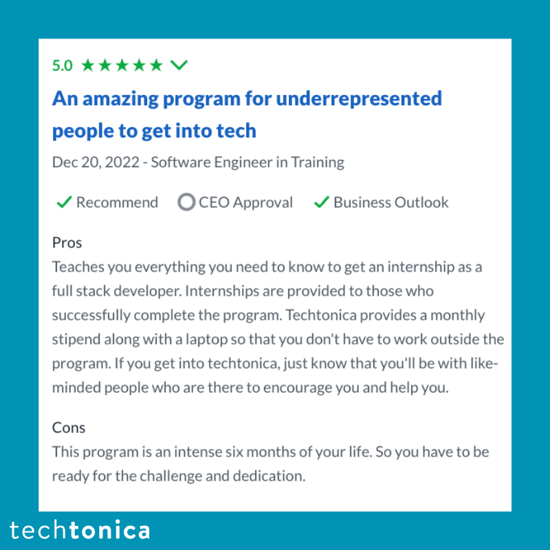 5-star Glassdoor review for Techtonica offering full-stack training, stipends, laptops, and internships.