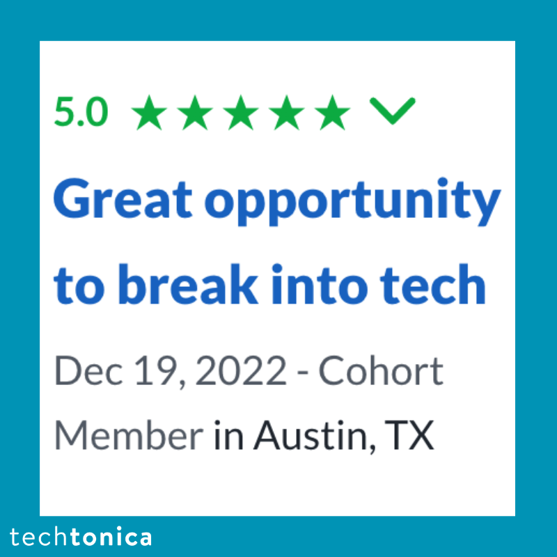 5-star Glassdoor rating of Techtonica as a great opportunity to break into tech.